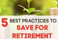Best Ways To Save For Retirement Early