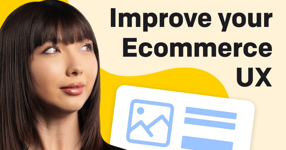 How To Enhance User Experience On E-Commerce Websites?