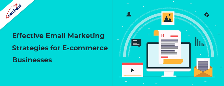 Strategies For Successful E-Commerce Email Marketing