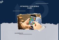 How To Optimize Mobile Game Performance For Users