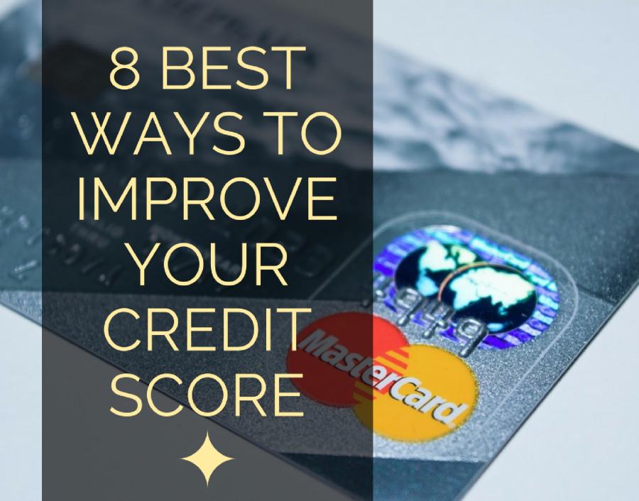 Ways To Improve Your Credit Score Effectively