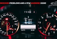 What Are The Common Signs Of Vehicle Transmission Problems