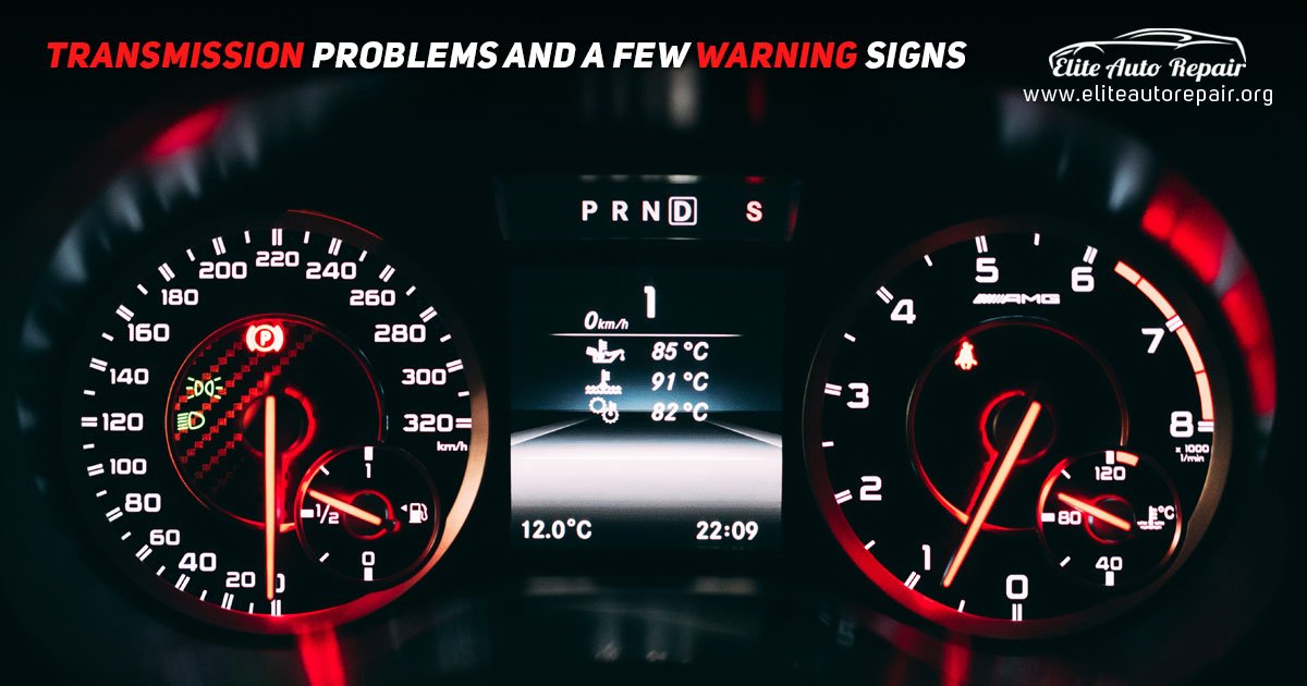 What Are The Common Signs Of Vehicle Transmission Problems